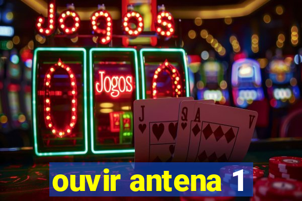 ouvir antena 1